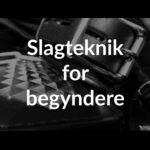 slagteknik for begyndere